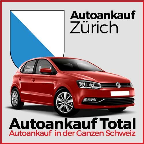 professioneller Autoankauf in Zürich Autoankauf in Zürich