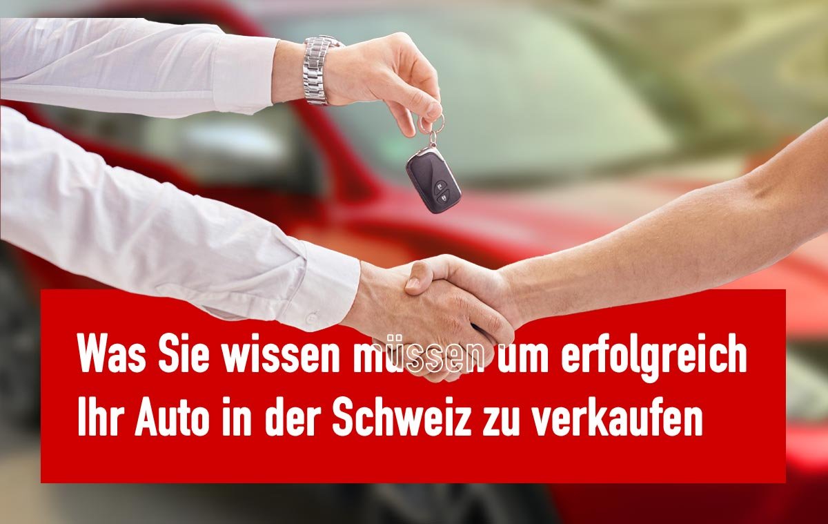 Auto verkaufen Schweiz